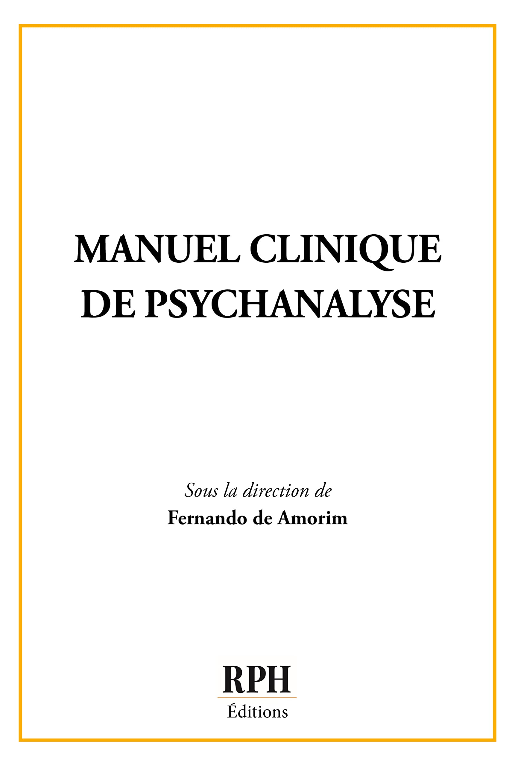 Manuel clinique de psychanalyse book