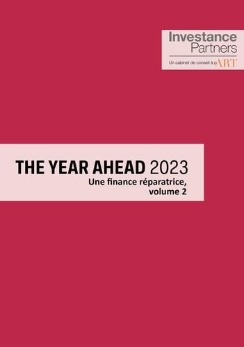 The Year Ahead 2023: Volume 2, Une finance réparatrice book