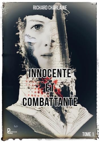 Innocente et combattante: Tome 1 book