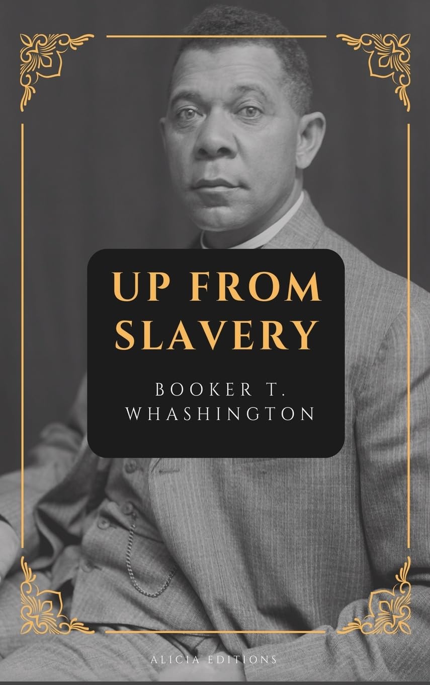 Up from Slavery: New Large Print Edition Books