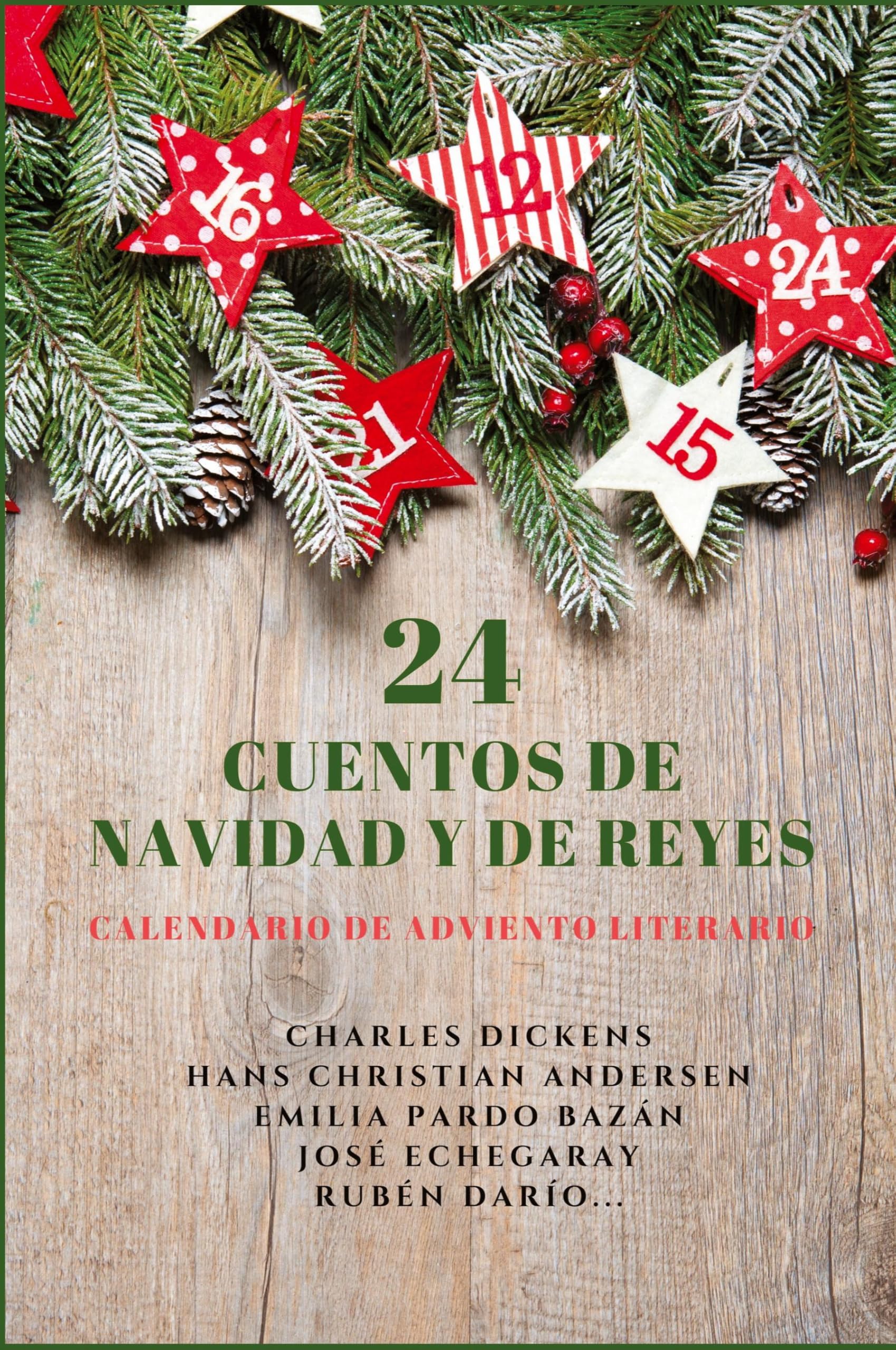 24 Cuentos de Navidad y de Reyes: Calendario de Adviento literario Contemporary literature