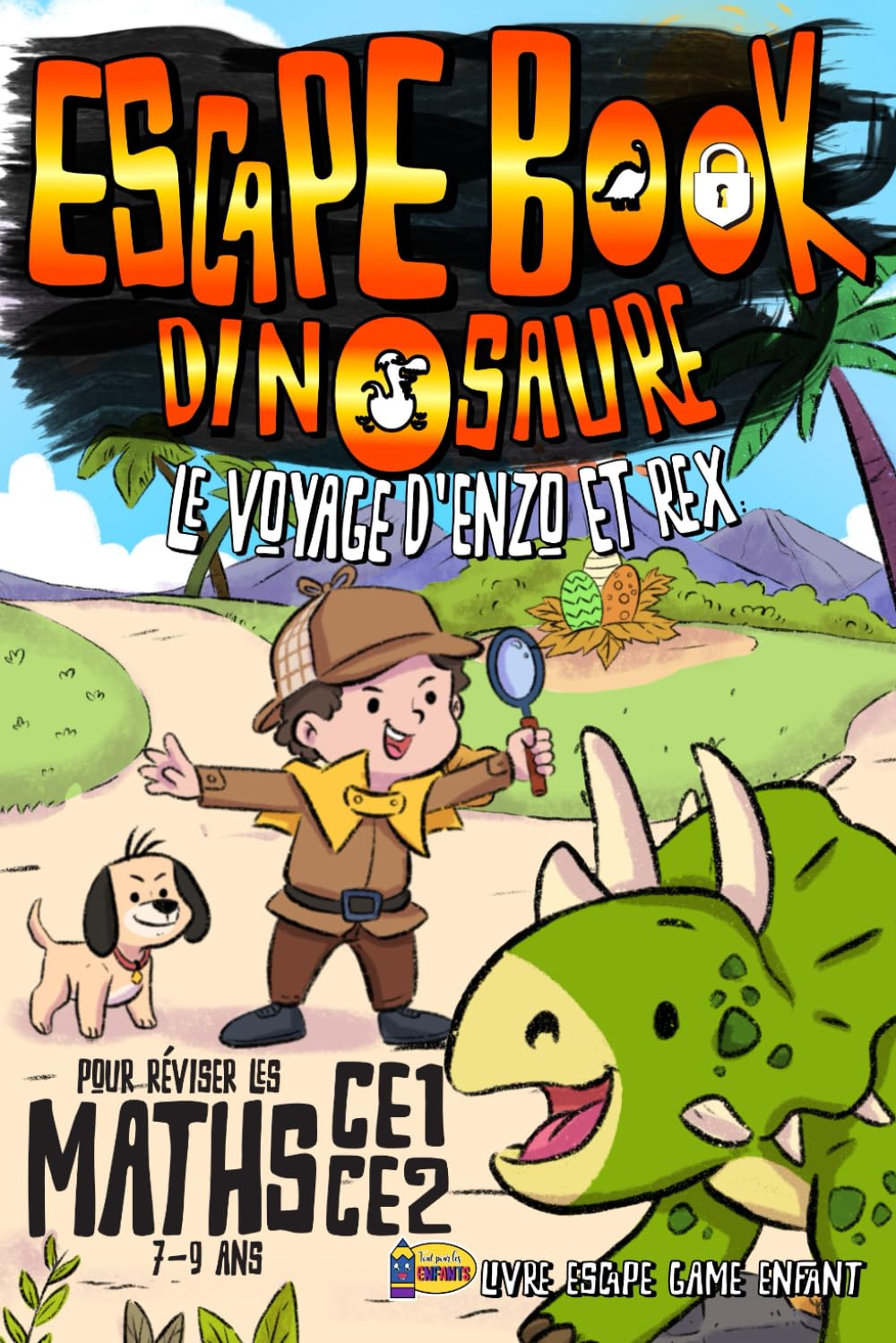 Le Voyage d'Enzo et Rex : Livre Escape Game Enfant pour Réviser les Maths: Cahier Vacances CE1 vers CE2 pour les fans de Dinosaure de 7 à 9 ans Non-fiction