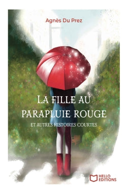 La fille au parapluie rouge et autres histoires courtes book