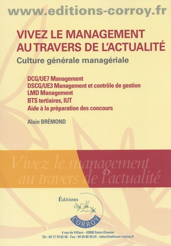 Vivez le management au travers de l'actualité : culture générale managériale Business, Finance & Career