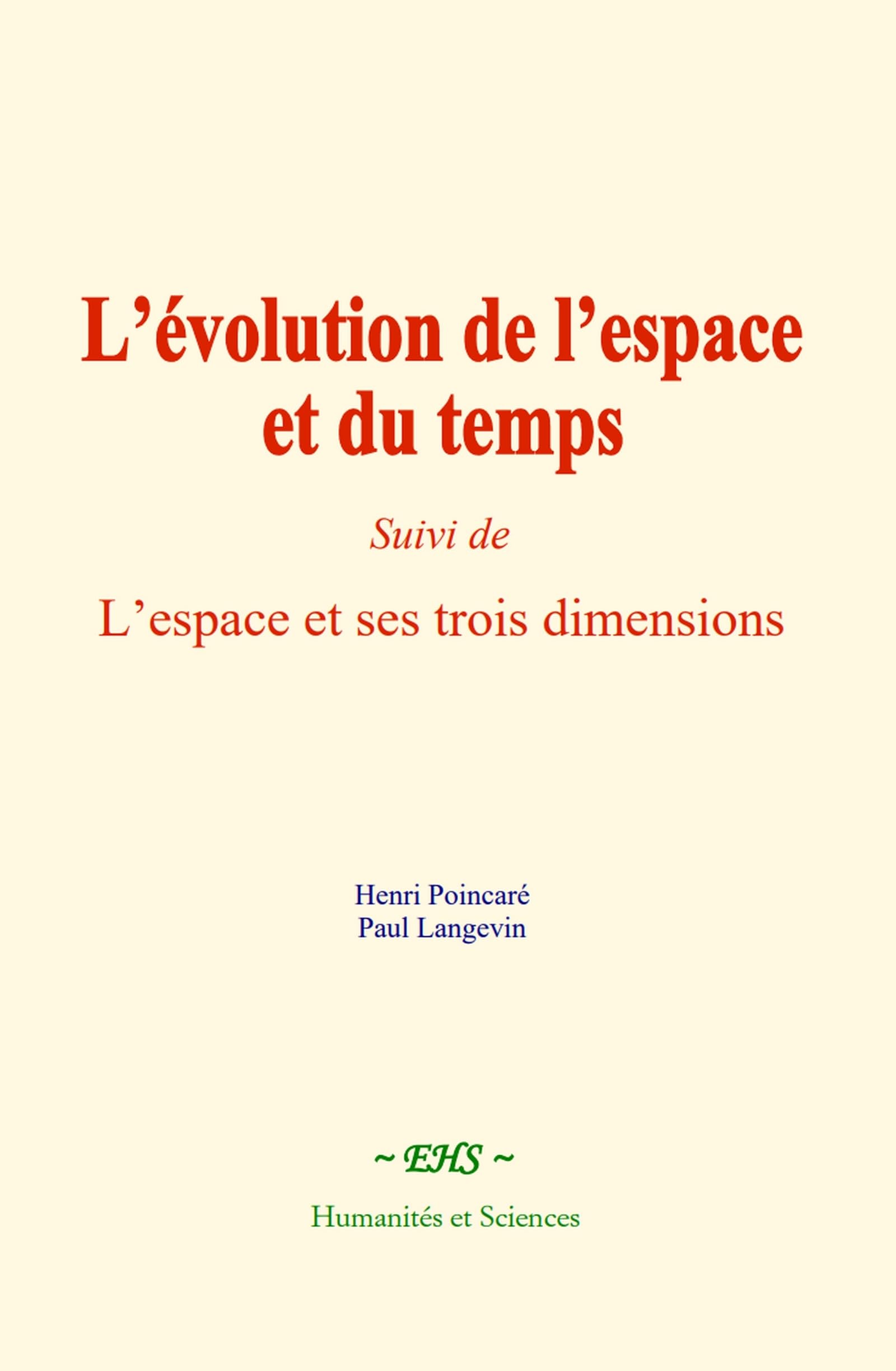 L’évolution de l’espace et du temps: Suivi de - L’espace et ses trois dimensions book