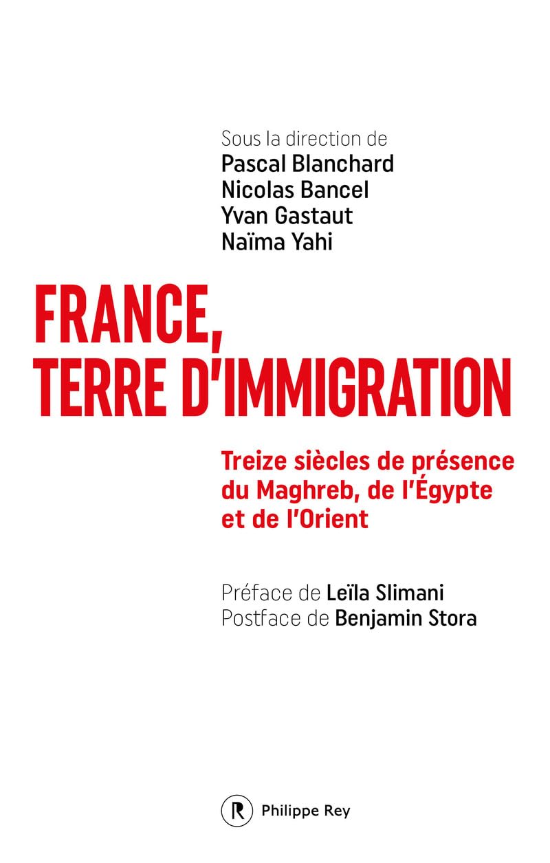France, terre d'immigration: Treize siècles de présence du Maghreb, de l'Égypte et de l'Orient book