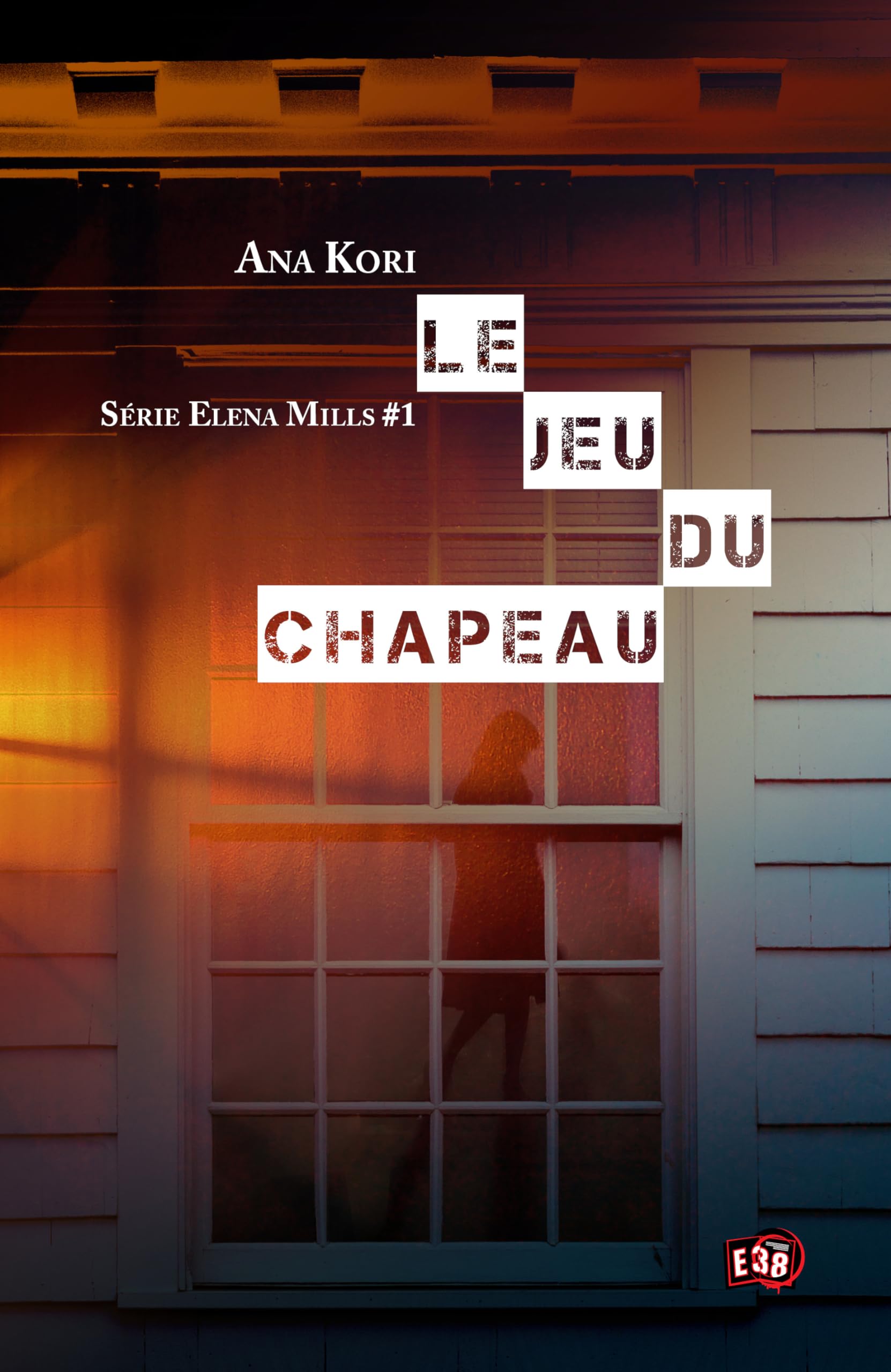 Le jeu du chapeau: Elena Mills - 1 Contemporary literature