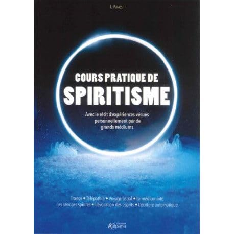 COURS PRATIQUE DE SPIRITISME Religion & Esotericism