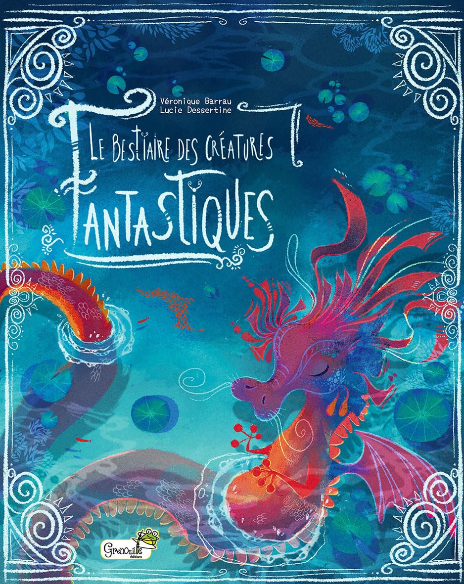 Le bestiaire des créatures fantastiques Children's books