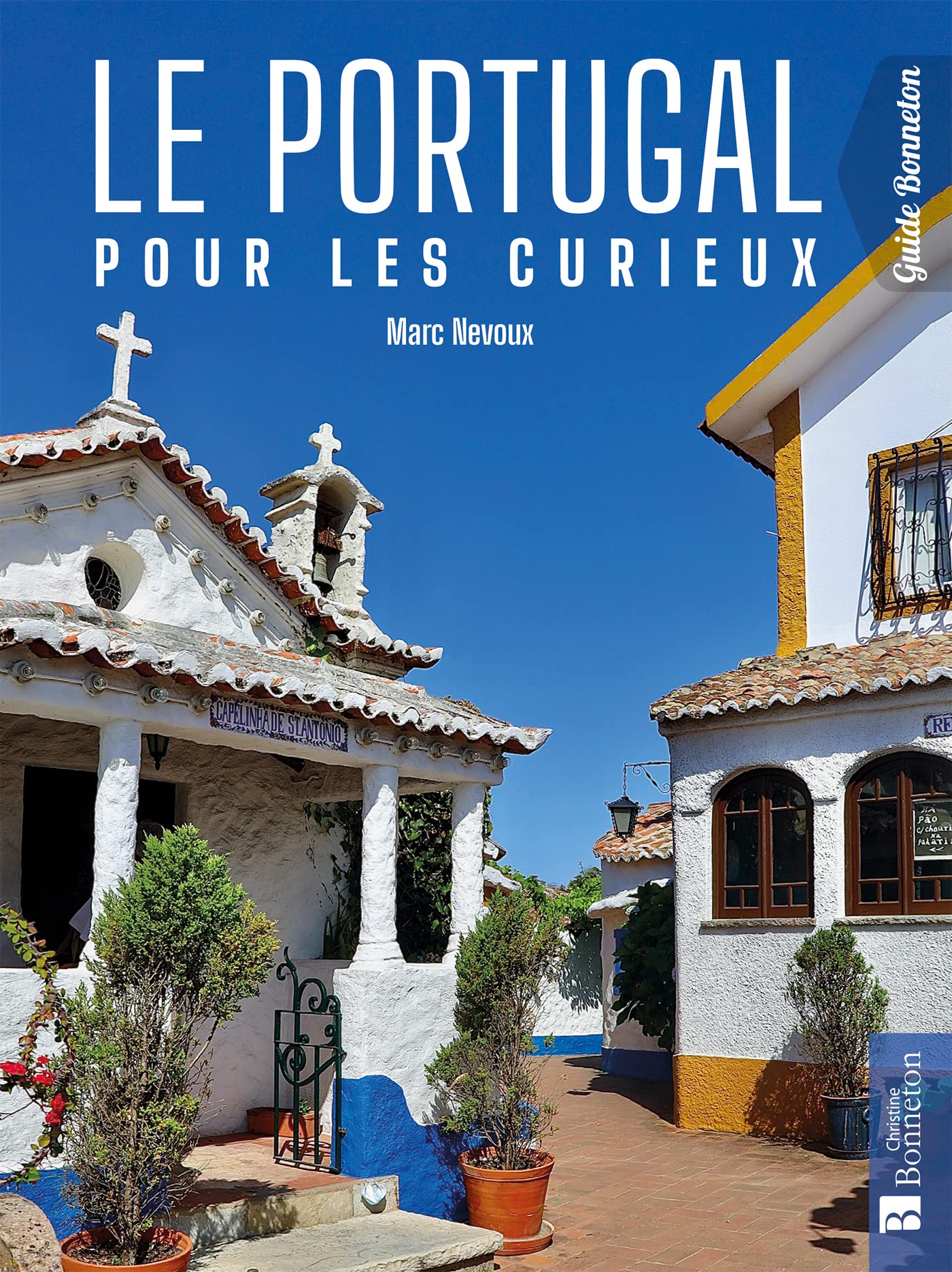 Le Portugal pour les curieux Leisure, Home & Garden