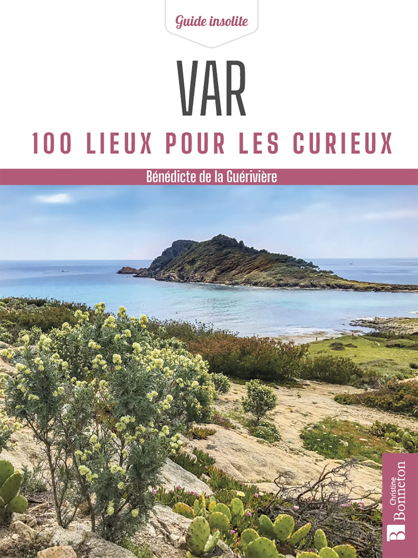 Var. 100 lieux pour les curieux Travelogues