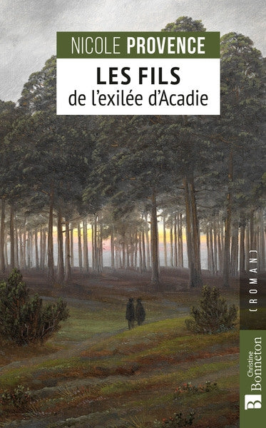 Les fils de l'exilée d'Acadie book