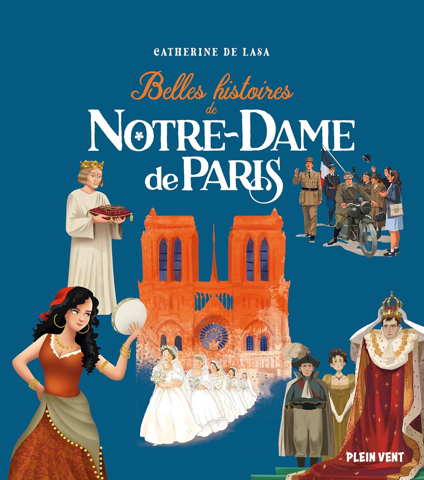 Belles histoires de Notre-Dame de Paris book