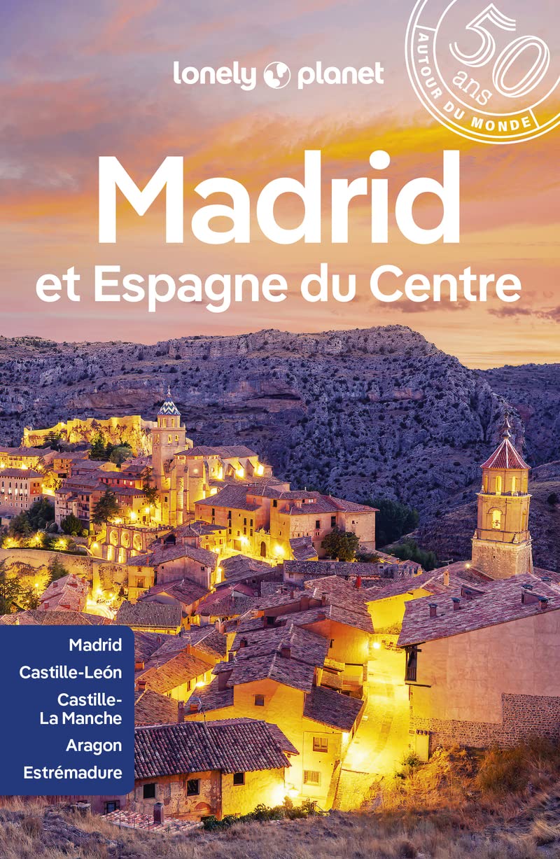 Lonely Planet - Guide Madrid et Espagne du centre: Itinéraires, expériences, conseils pratiques book