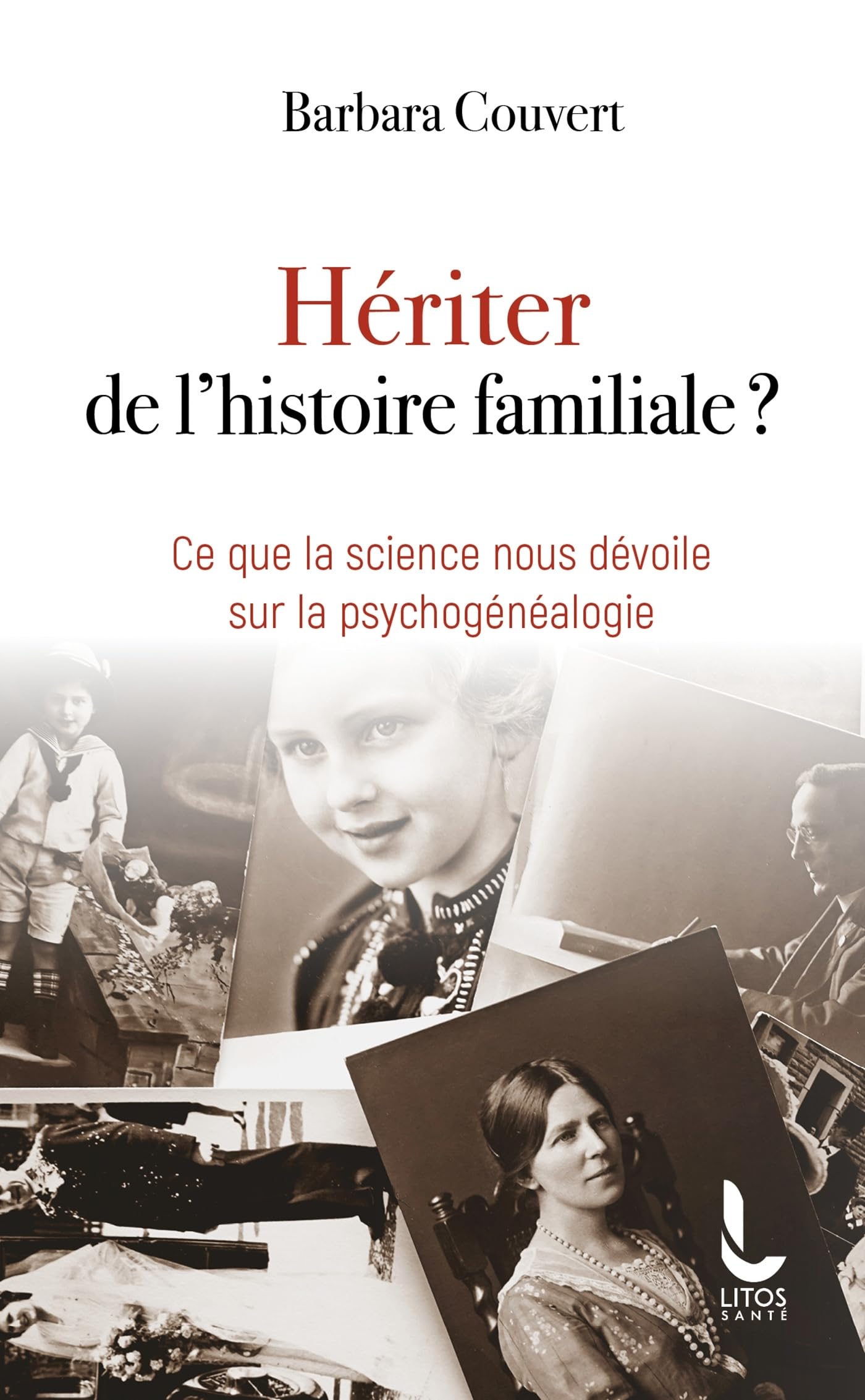 Hériter de l'histoire familiale ?: Ce que la science nous dévoile sur la psychogénéalogie Books