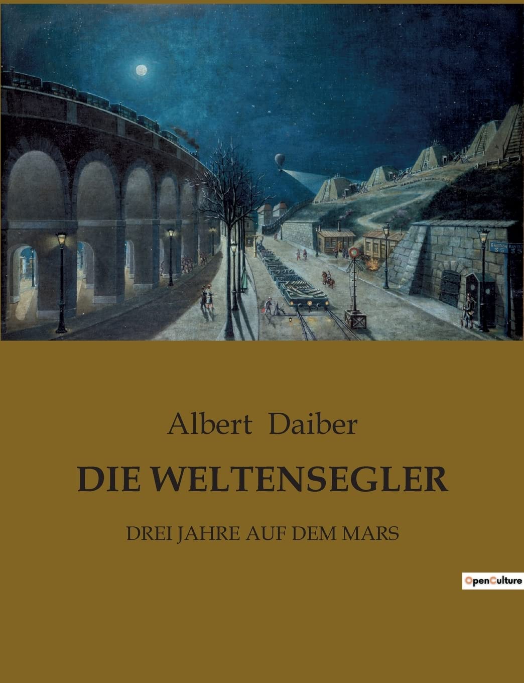 DIE WELTENSEGLER: DREI JAHRE AUF DEM MARS Classics