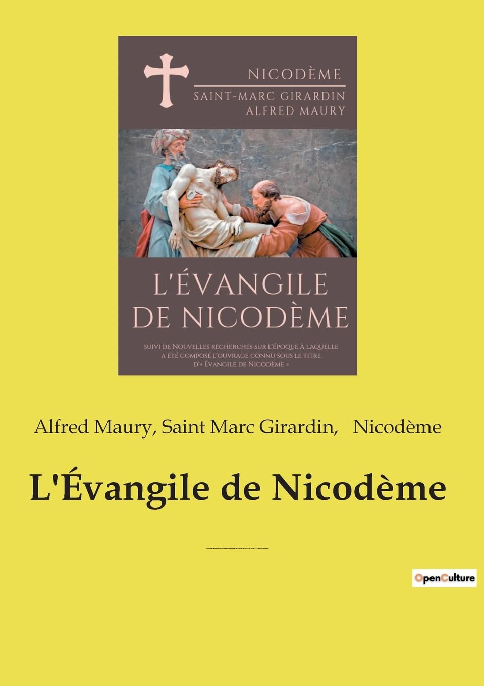 L'Évangile de Nicodème: suivi de Nouvelles recherches sur l'époque à laquelle a été composé l'ouvrage connu sous le titre d'« Évangile de Nicodème » book