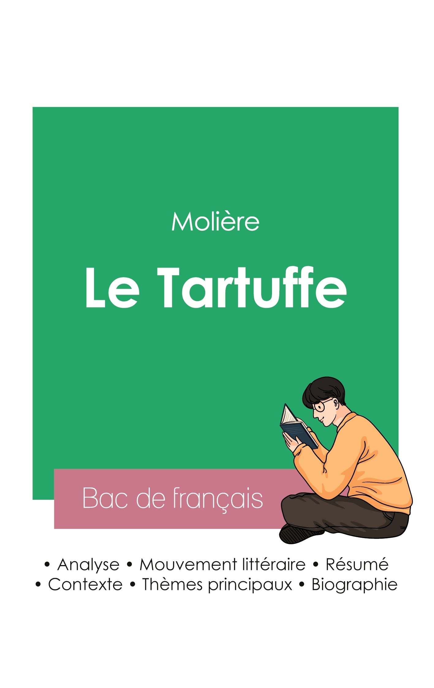 Réussir son Bac de français 2023 : Analyse du Tartuffe de Molière book