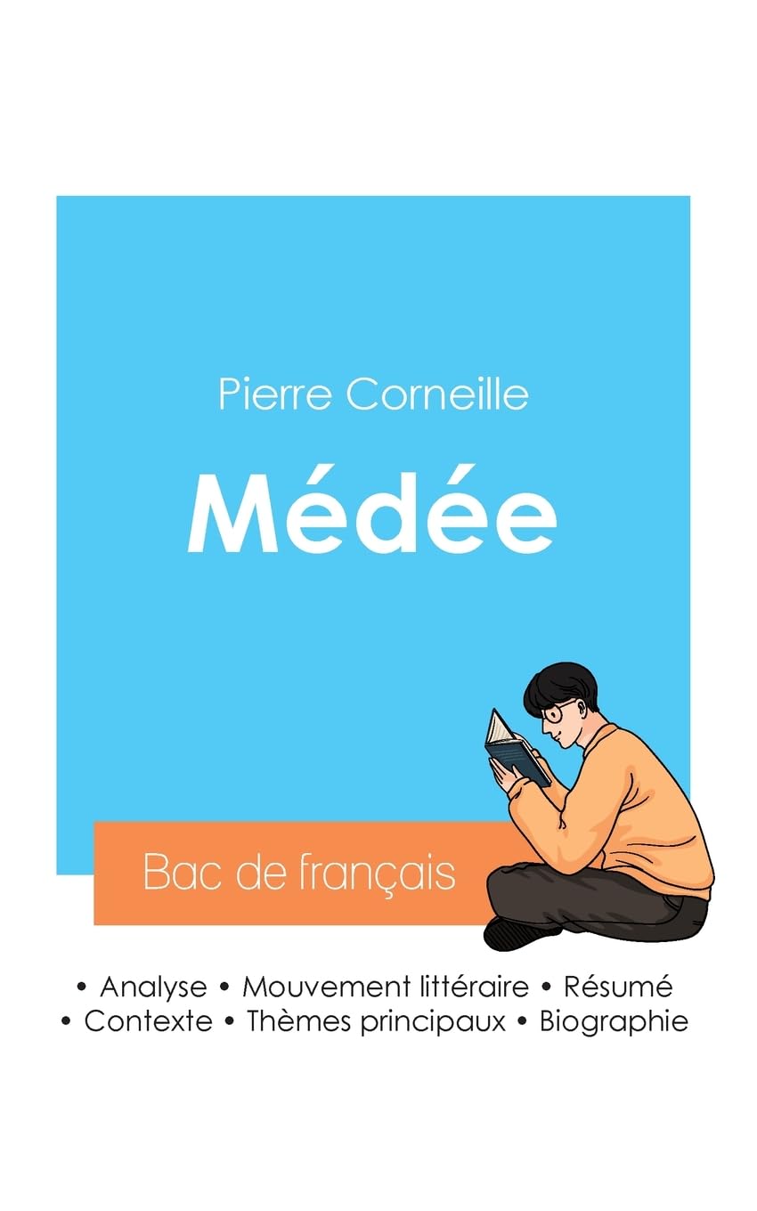Réussir son Bac de français 2024 : Analyse de Médée de Corneille book