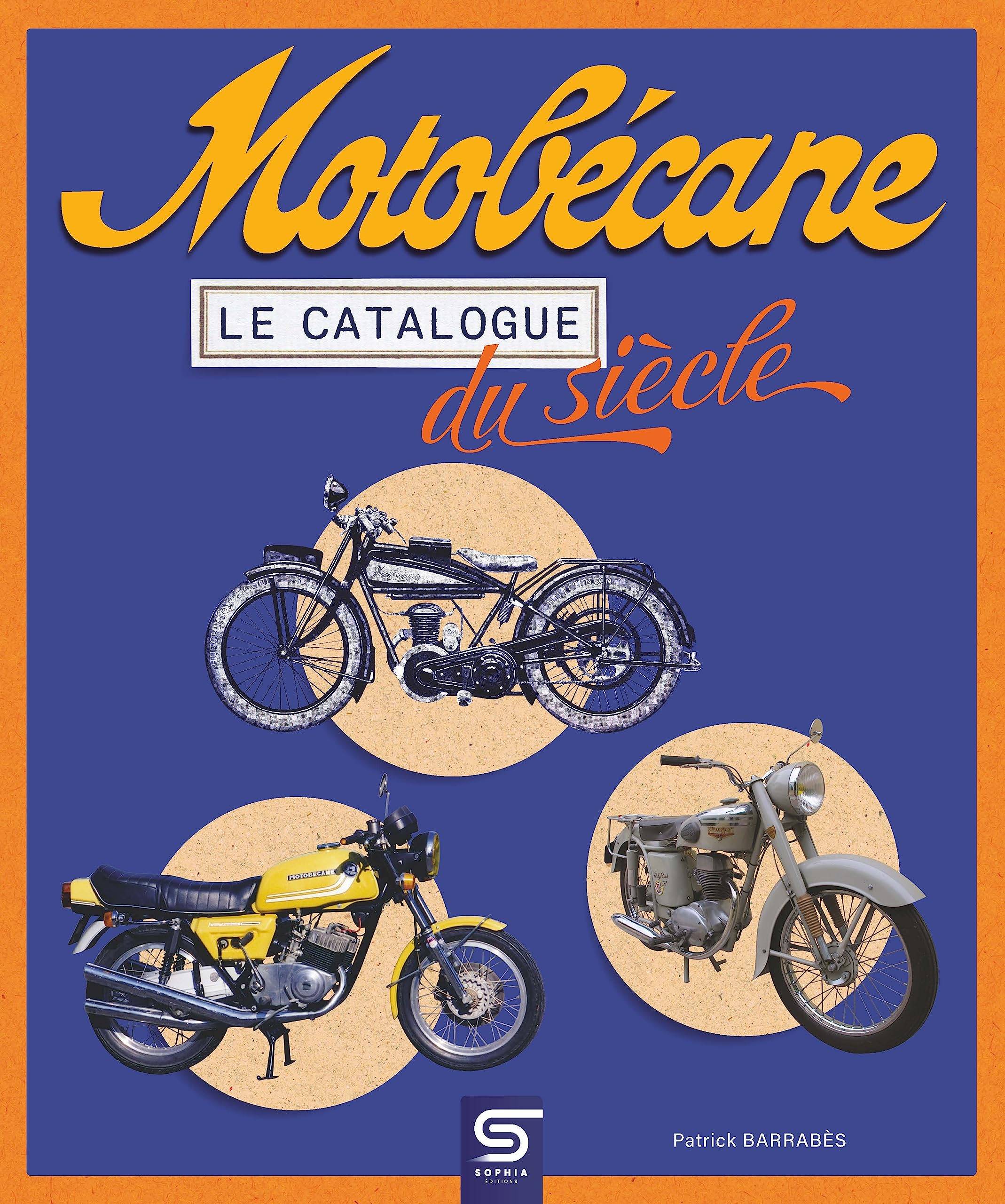 Motobécane, le catalogue du siècle book