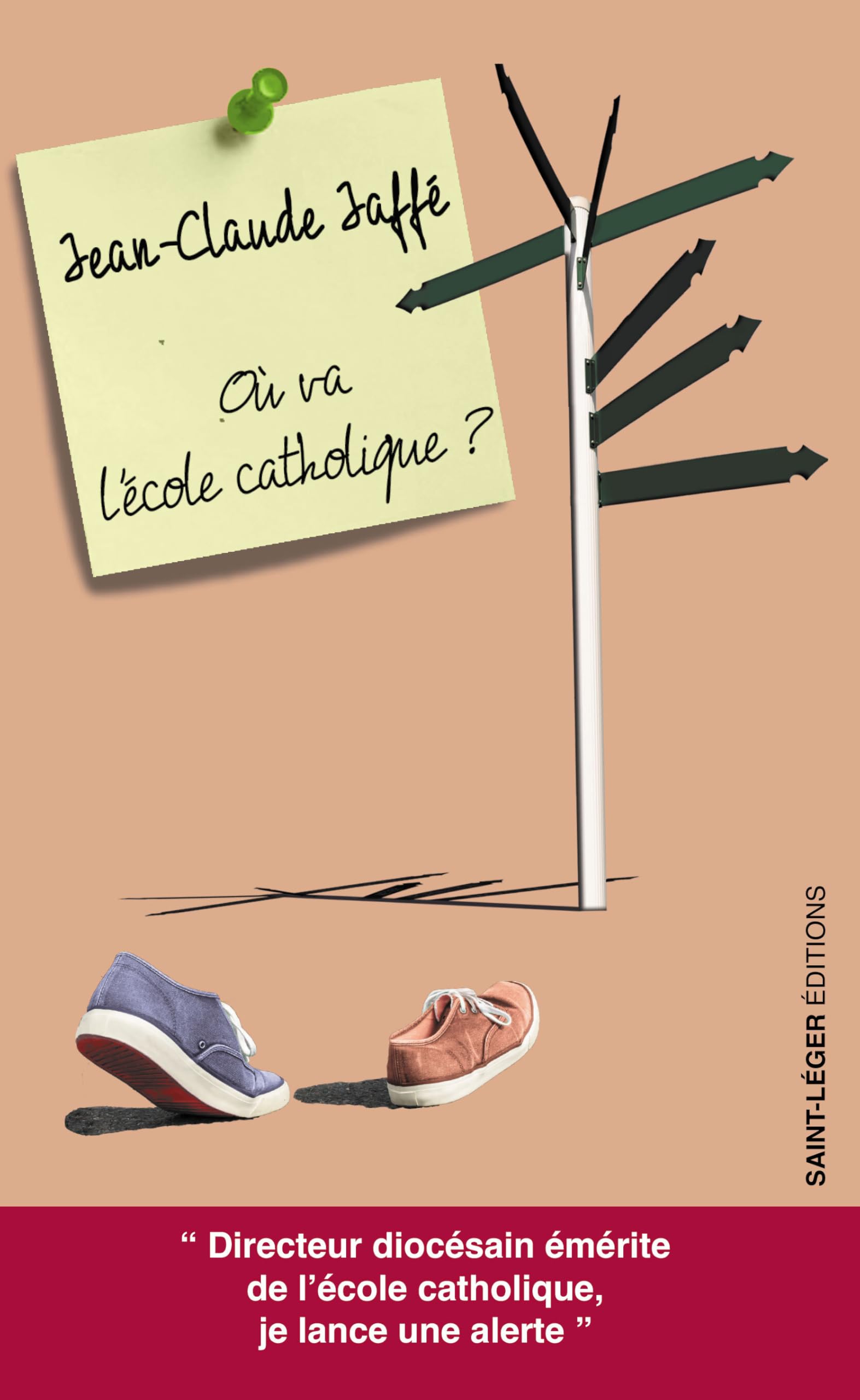 Où va l'école catholique ?: Origine, actualité, quelques pistes pour assurer l'avenir Books