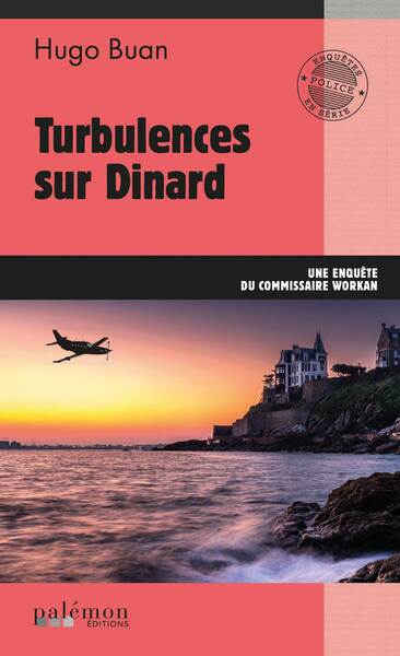 Une enquête du commissaire Workan. Vol. 13. Turbulences sur Dinard Books
