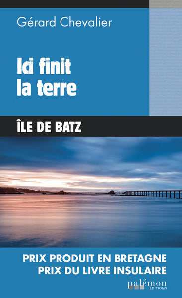Ici finit la terre : île de Batz Books
