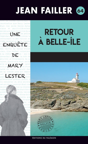 Une enquête de Mary Lester. Vol. 64. Retour à Belle-Ile Books