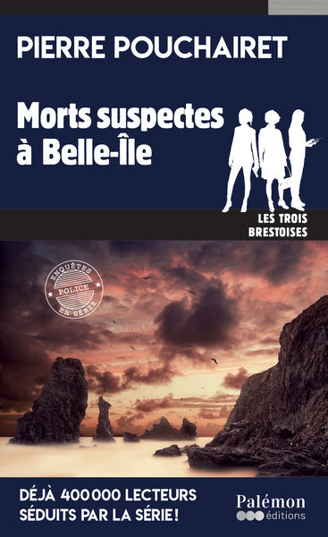Les trois Brestoises. Vol. 15. Mort suspecte à Belle-Ile Contemporary literature