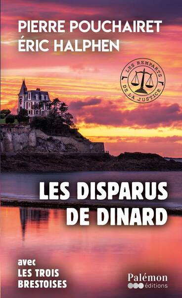 Les remparts de la justice. Vol. 1. Les disparus de Dinard Books