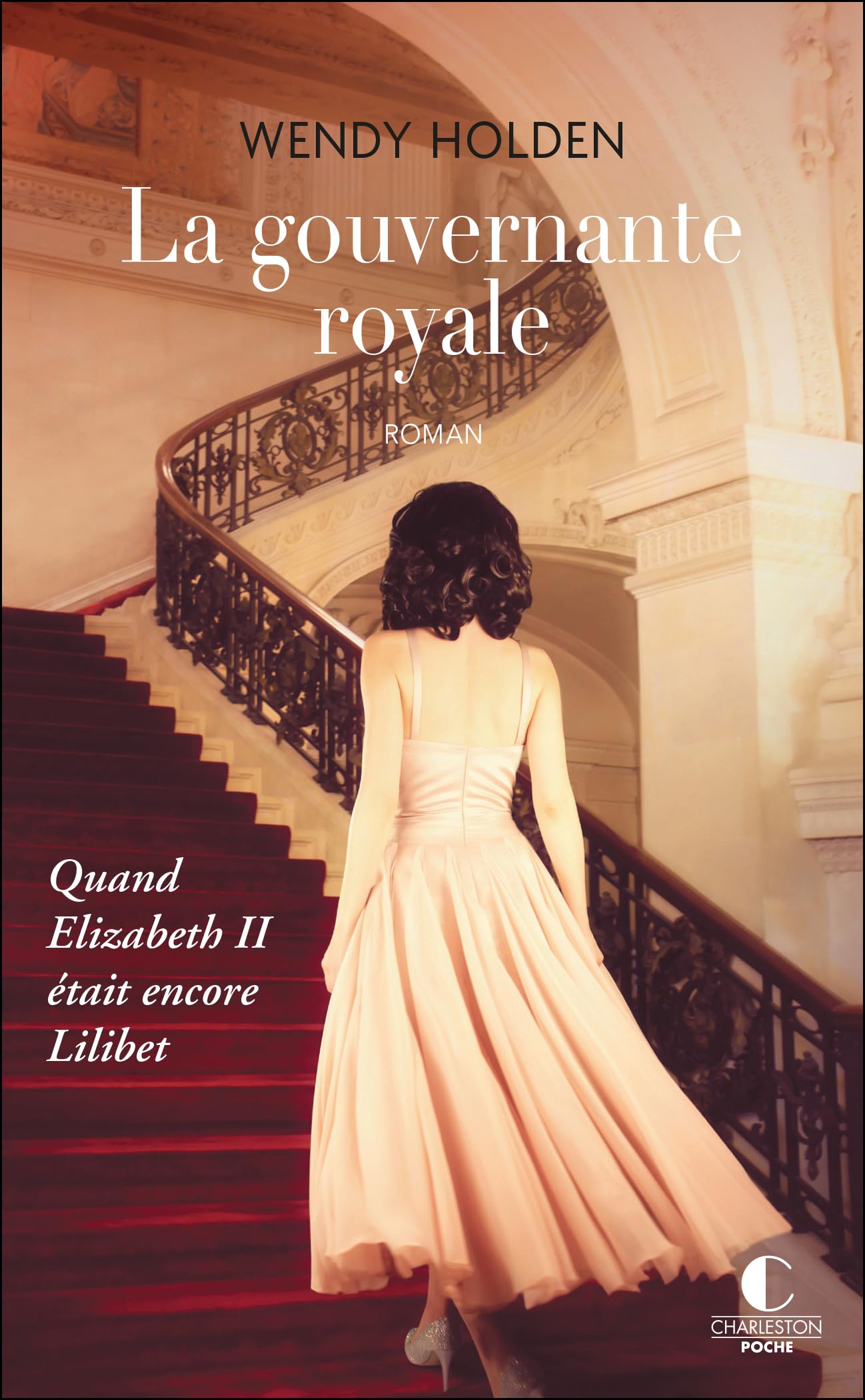 La Gouvernante royale: Quand Elizabeth II était encore Lilibet Contemporary literature