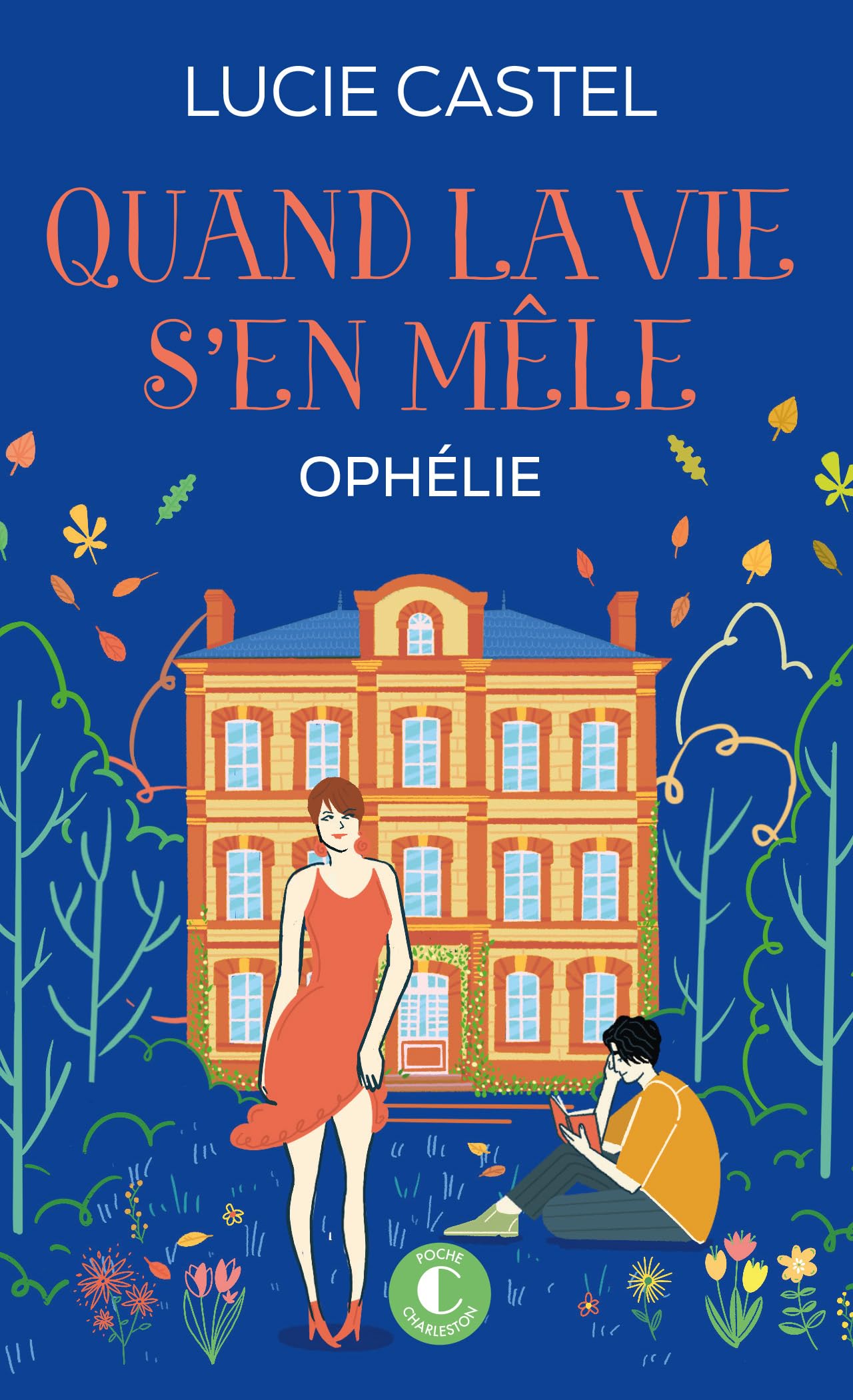 Quand la vie s'en mêle: Ophélie book