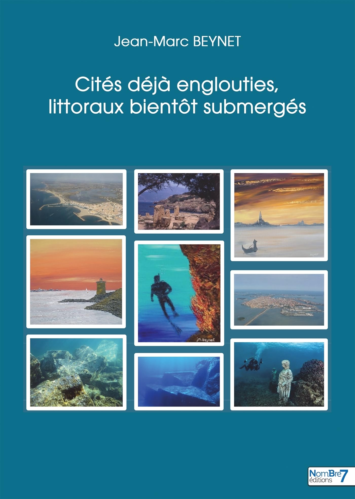 Cités déjà englouties littoraux bientôt submergés book