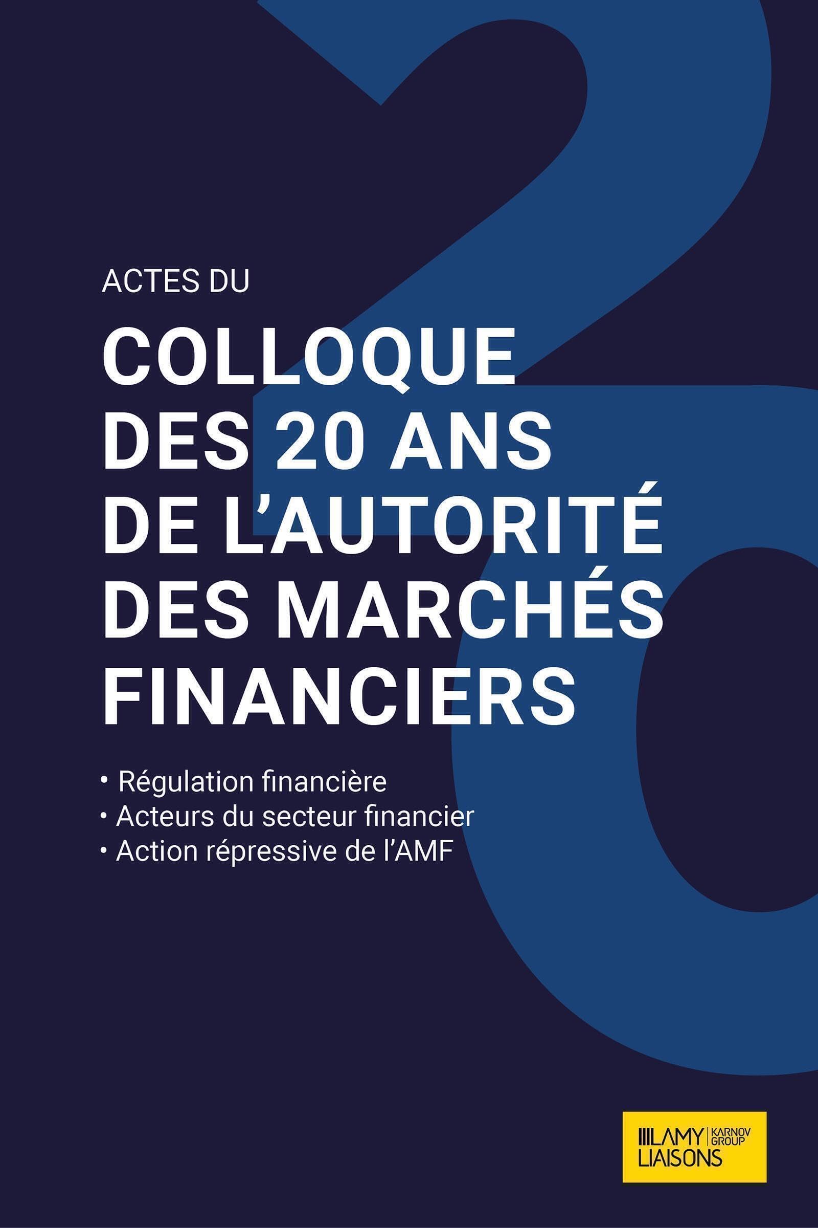 Actes du colloque des 20 ans de l'Autorité des marchés financiers book