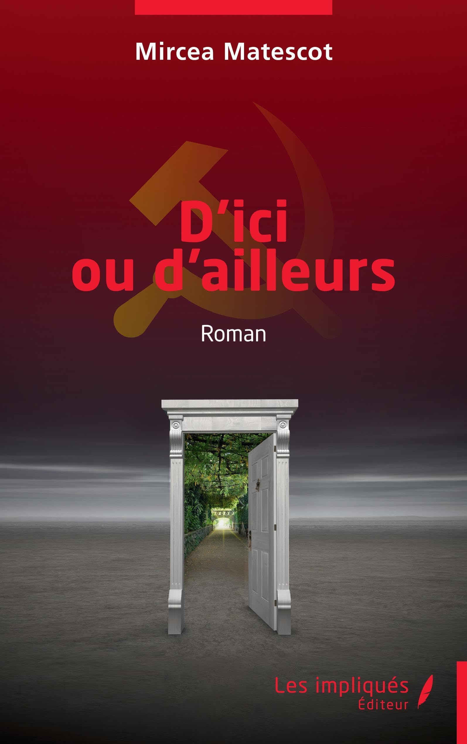 D'ici ou d'ailleurs: Roman book