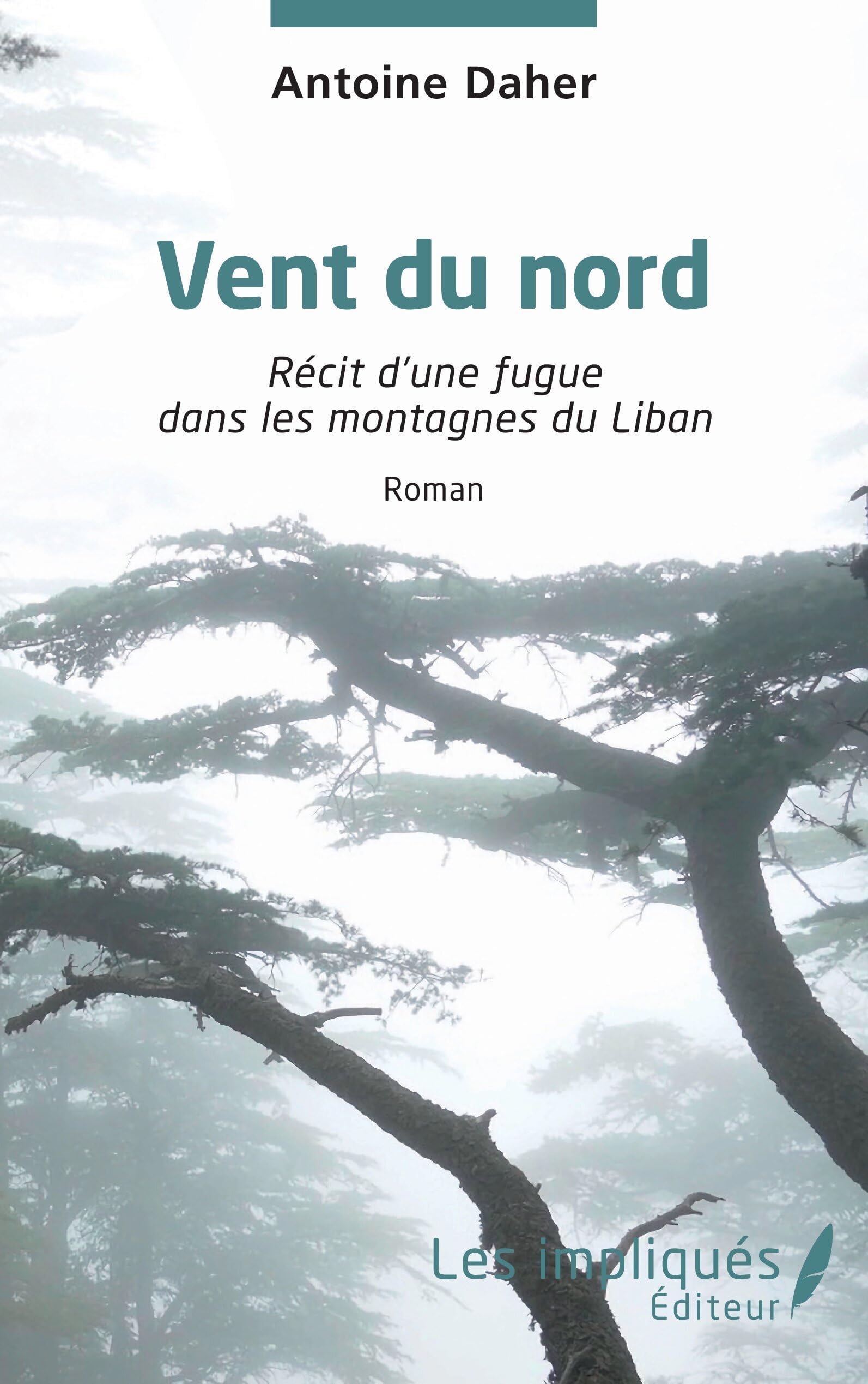 Vent du nord: Récit d’une fugue dans les montagnes du Liban book