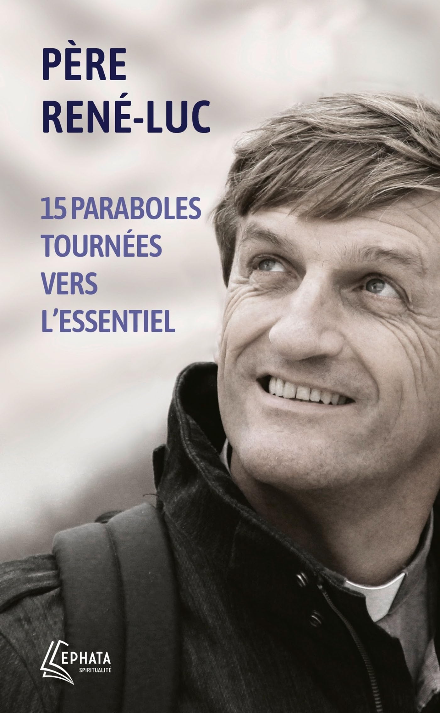 15 paraboles tournées vers l'essentiel book