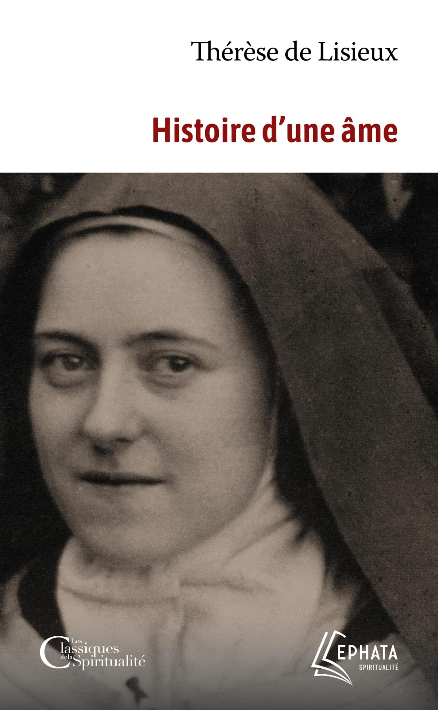 Histoire d'une âme: Manuscrits autobiographiques book
