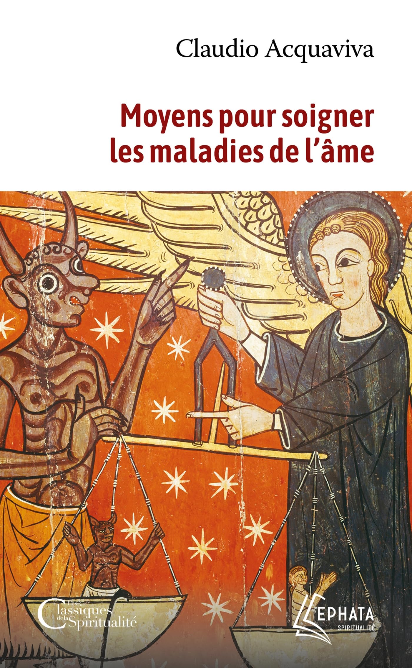 Moyens pour soigner les maladies de l'âme Religion & Esotericism