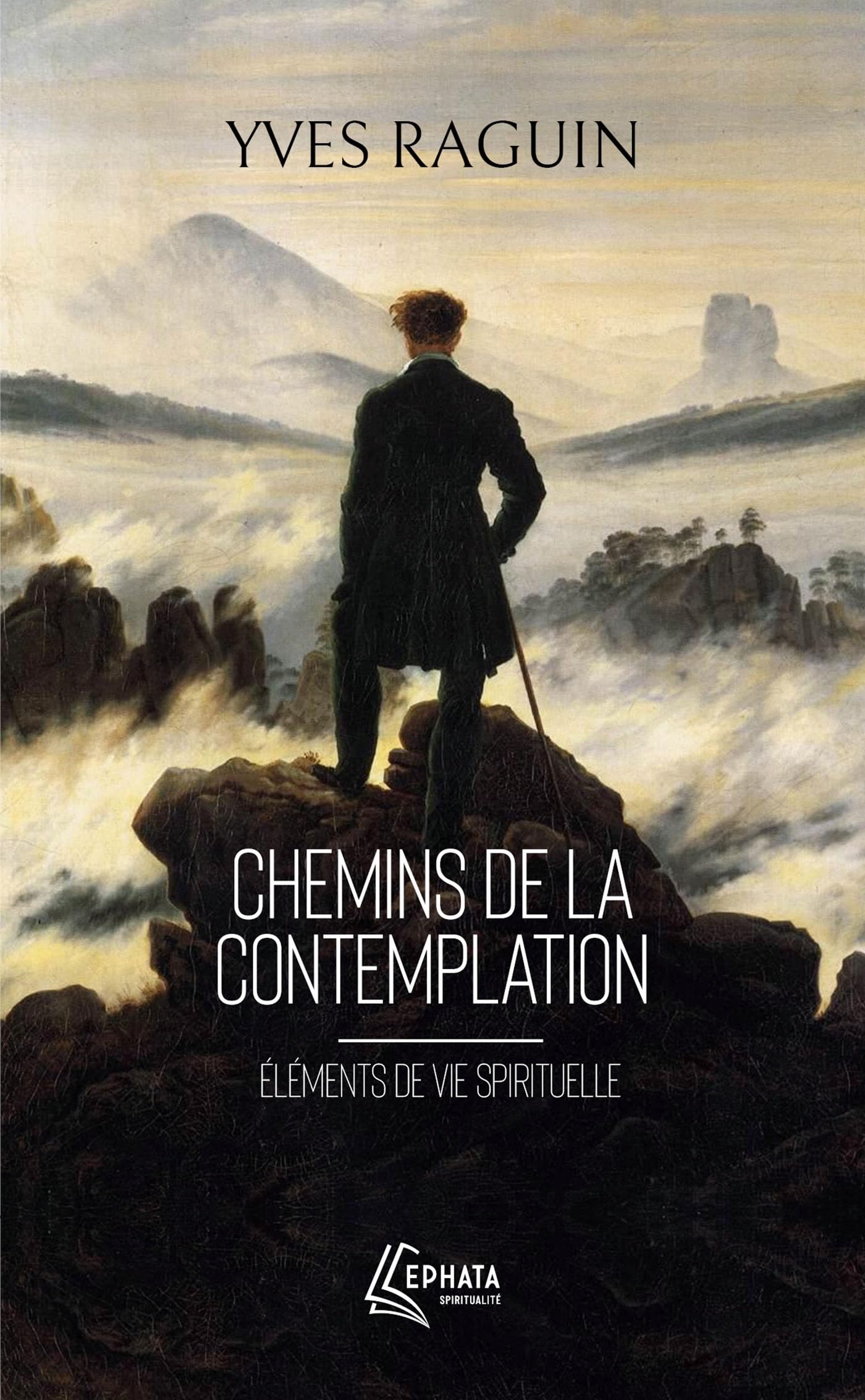 Chemins de la contemplation: Éléments de vie spirituelle Religion & Esotericism