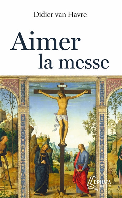 Product Image: Aimer la messe