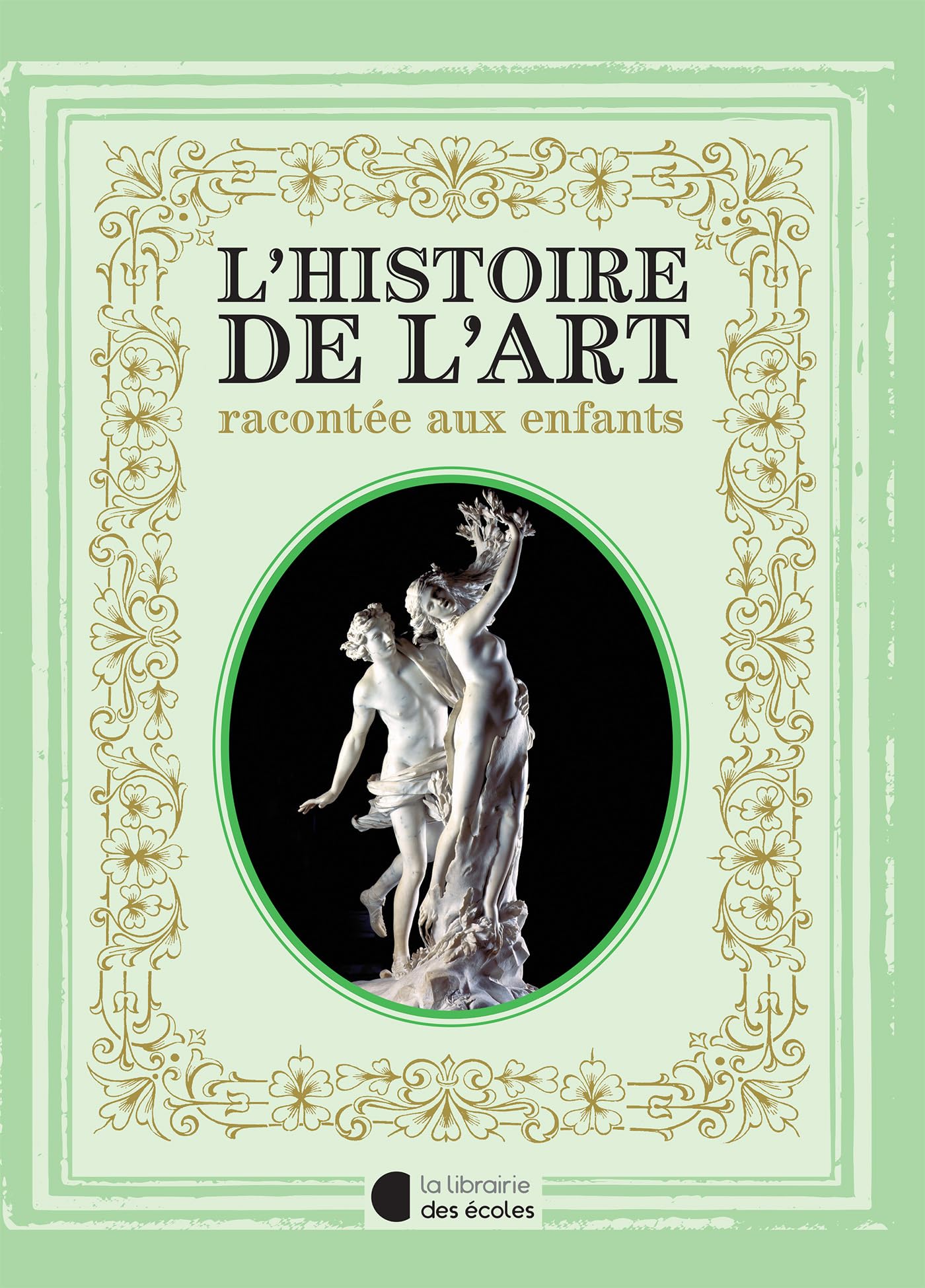 L'histoire de l'Art racontée aux enfants (2023) book