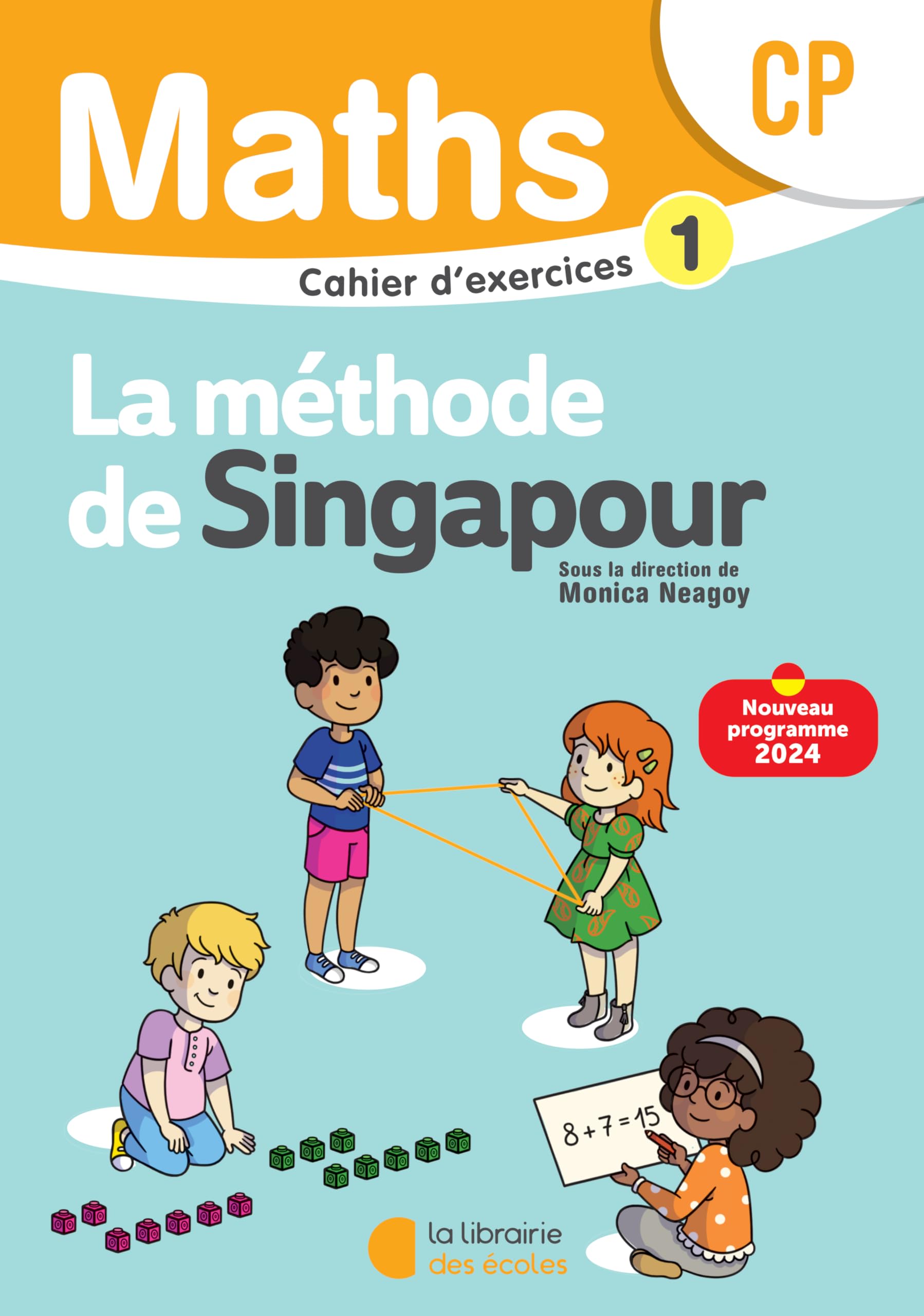 Mathématiques CP (2024) - Méthode de Singapour - Cahier d'exercices 1 book