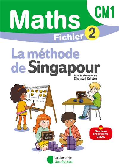 Product Image: Maths, la méthode de Singapour, CM1 : fichier 2 : nouveau programme 2025