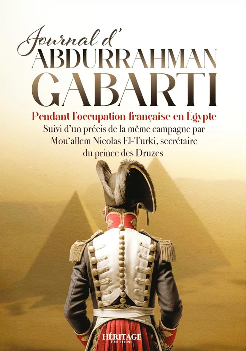 Journal d'Abdurrahman Gabarti Pendant l'Occupation Française en Égypte book