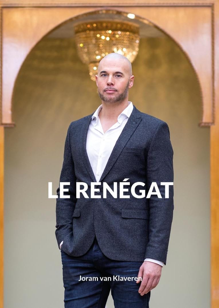 Le Renégat - Joram Van Klaveren : Du Christianisme à l’Islam à Une Époque de Terreur et de Sécularisation Children's books