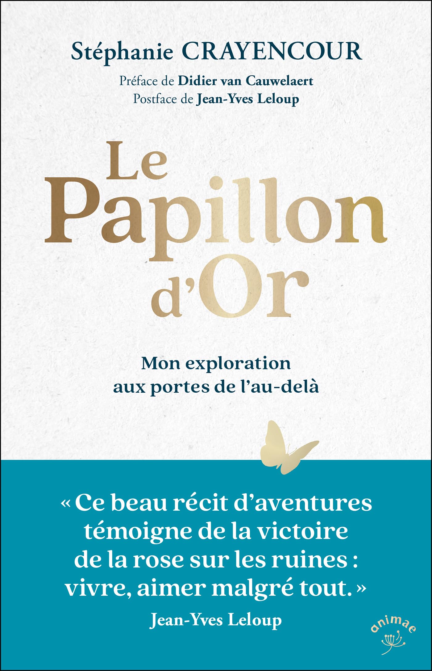 Le Papillon d’Or: Mon exploration aux portes de l’au-delà Religion & Esotericism