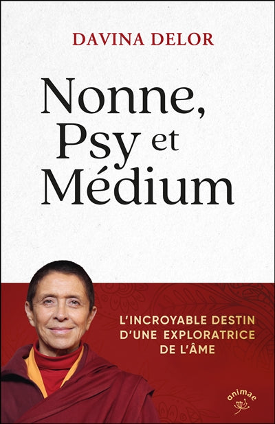 Product Image: Nonne, psy et médium : l'incroyable destin d'une exploratrice de l'âme
