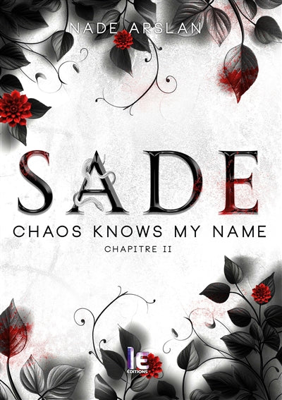 Product Image: Sade Chapitre 2 : Chaos knows my name