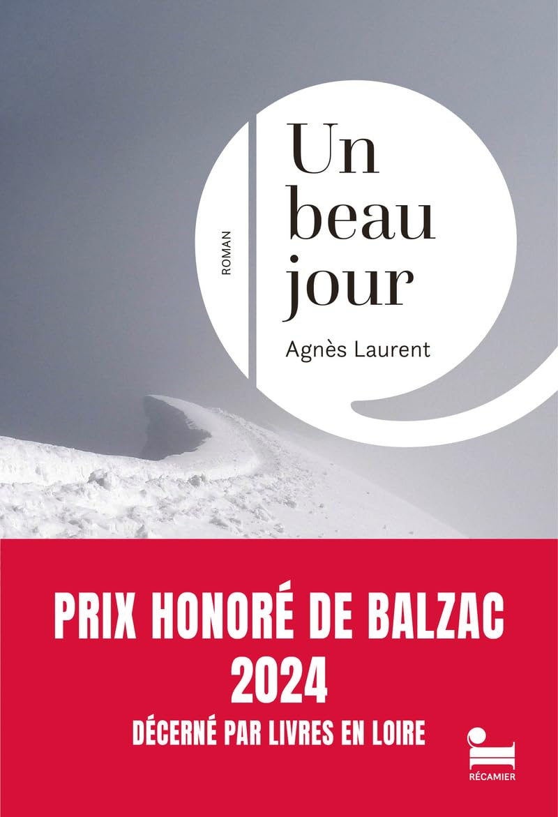 Un beau jour : Prix Honoré de Balzac 2024 book